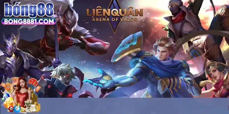 Lợi thế tham gia cá cược Liên Quân Mobile Bong88